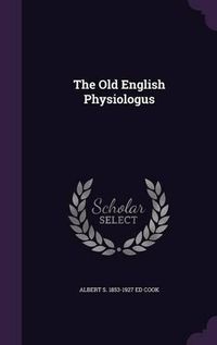 Cover image for The Old English Physiologus