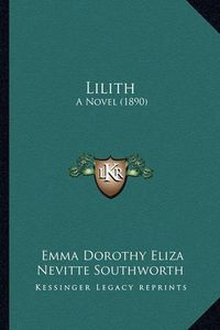 Cover image for Lilith: A Novel (1890)