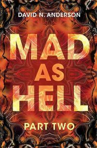 Cover image for MAD AS HELL: Part Two