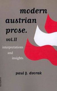Cover image for Modern Austrian Prose: Volume 2 - Interpretations & Insights