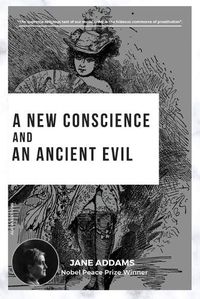 Cover image for A New Conscience and an Ancient Evil