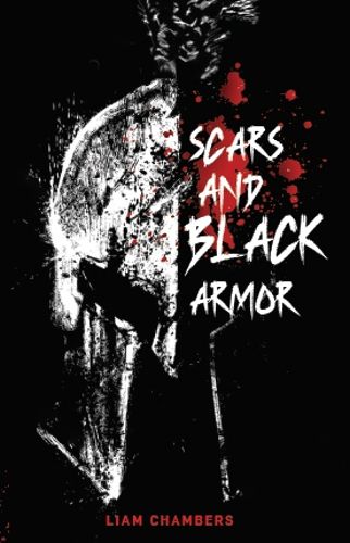 Scars and Black Armor