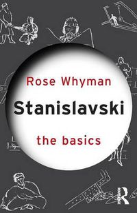 Cover image for Stanislavski: The Basics: The Basics