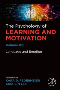 Cover image for The Intersection of Language with Emotion, Personality, and Related Factors: Volume 80