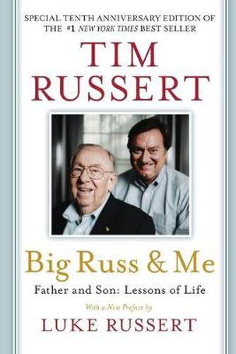 Cover image for Big Russ & Me, 10th anniversary edition: Father & Son: Lessons of Life