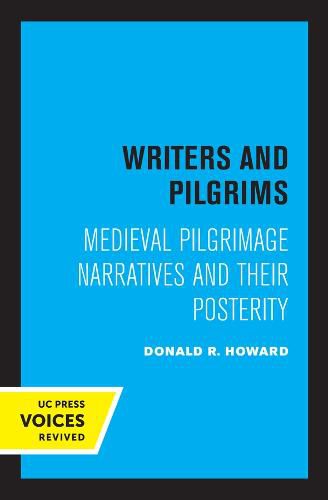 Cover image for Writers and Pilgrims: Medieval Pilgrimage Narratives and Their Posterity