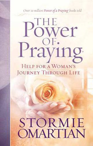 Cover image for The Power of Praying: Help for a Woman's Journey Through Life