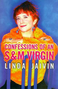 Cover image for Confessions of an S & M Virgin