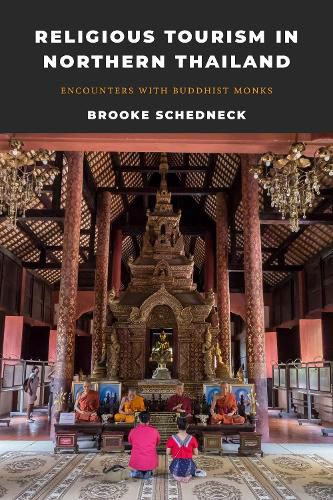 Cover image for Religious Tourism in Northern Thailand: Encounters with Buddhist Monks