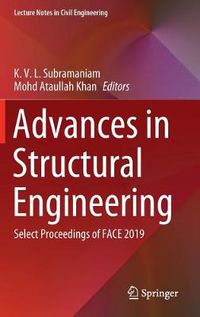 Cover image for Advances in Structural Engineering: Select Proceedings of FACE 2019