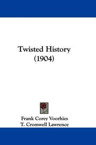 Cover image for Twisted History (1904)