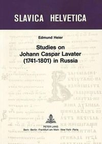 Cover image for Studies on Johann Caspar Lavater (1741-1801) in Russia