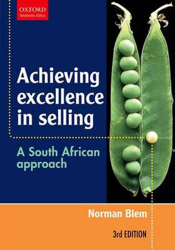 Cover image for Achieving Excellence in Selling: A South African Approach