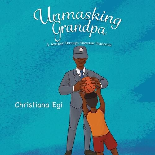 Cover image for Unmasking Grandpa