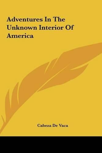 Cover image for Adventures in the Unknown Interior of America