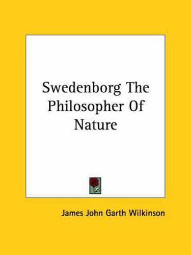 Swedenborg the Philosopher of Nature