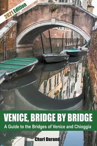 Cover image for Venice, Bridge by Bridge (Expanded Edition 2021)