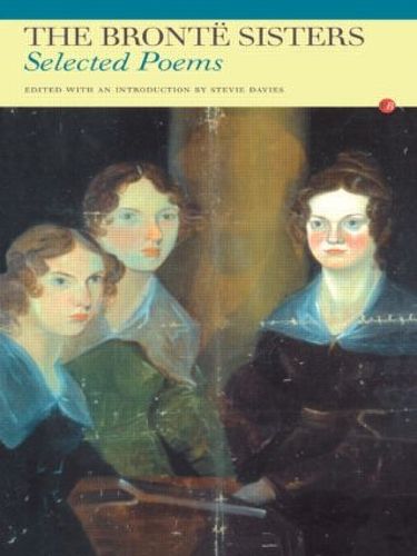 Cover image for The Bronte Sisters: Selected Poems