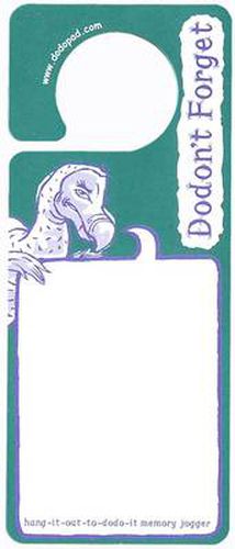 Cover image for Dodon't Forget Dodo Door Pad: Hang-it-Out-to-Dodo-it Memory Jogger