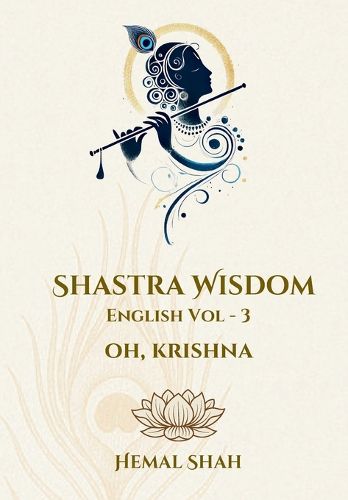 Cover image for Shastra Wisdom - Oh, Krishna