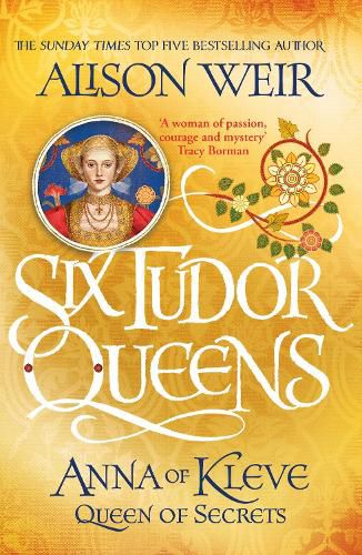 Cover image for Six Tudor Queens: Anna of Kleve, Queen of Secrets: Six Tudor Queens 4