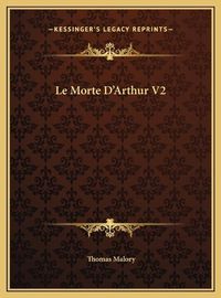 Cover image for Le Morte D'Arthur V2