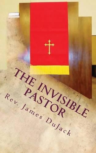 Cover image for The Invisible Pastor