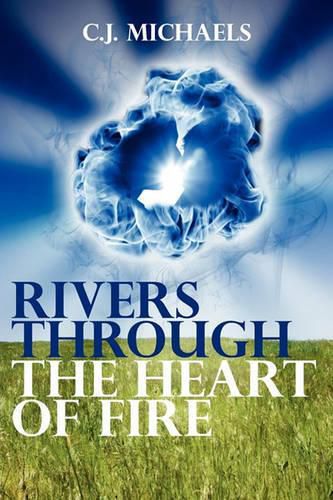 Cover image for Rivers through the Heart of Fire