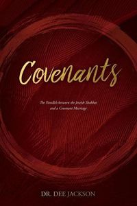 Cover image for Covenants: The Parallels Between the Jewish Shabbat and a Covenant Marriage