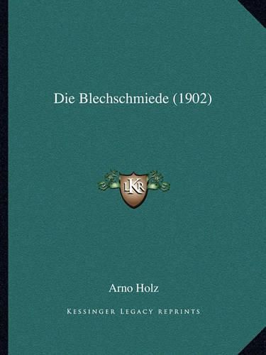 Die Blechschmiede (1902)