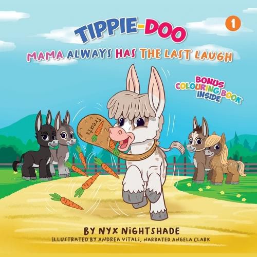 Cover image for Tippie-Doo Mama Always Has The Last Laugh "Bonus Colouring Book Inside"