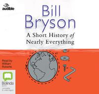 Cover image for A Short History of Nearly Everything (Audiobook)