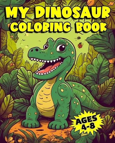 Cover image for My Dinosaur Coloring Book