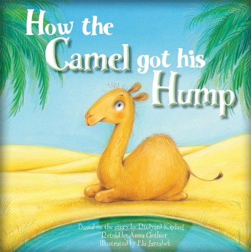 Cover image for How the Camel got his Hump