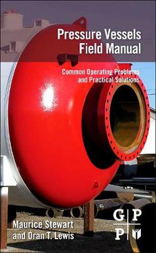 Cover image for Pressure Vessels Field Manual: Common Operating Problems and Practical Solutions