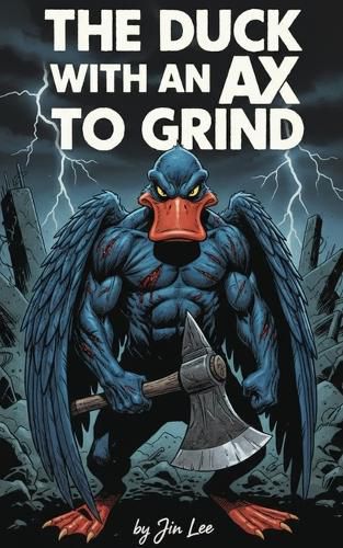 Cover image for The Duck with an AX to Grind
