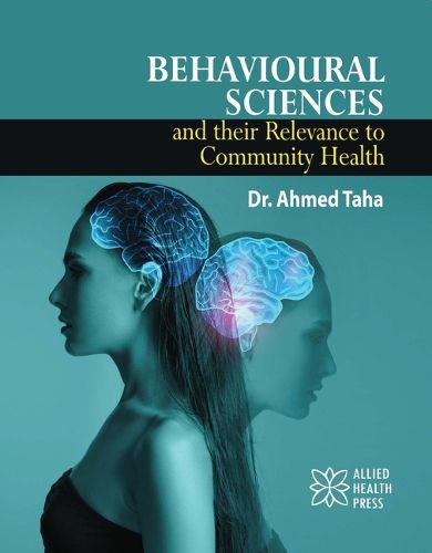 Cover image for Behavioural Sciences and their Relevance to Community Health