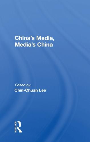 Cover image for China's Media, Media's China