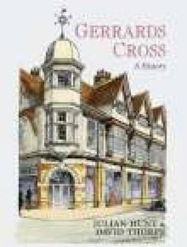 Cover image for Gerrards Cross: A History