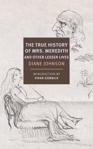 Cover image for True History of the First Mrs. Meredith and Other Lesser Lives