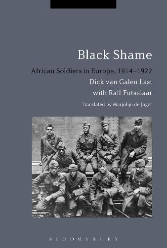 Cover image for Black Shame: African Soldiers in Europe, 1914-1922