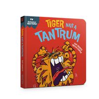 Cover image for Behaviour Matters: Tiger Has a Tantrum - A book about feeling angry