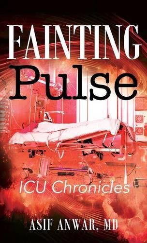 Cover image for Fainting Pulse: ICU Chronicles