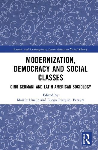 Cover image for Modernization, Democracy and Social Classes