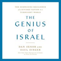 Cover image for The Genius of Israel: What One Small Nation Can Teach the World
