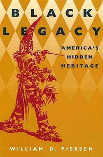 Cover image for Black Legacy: America's Hidden Heritage