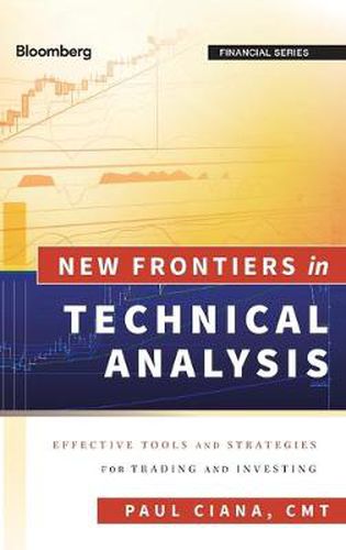 Cover image for New Frontiers in Technical Analysis: Effective Tools and Strategies for Trading and Investing