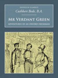 Cover image for Mr Verdant Green: Adventures of an Oxford Freshman: Nonsuch Classics