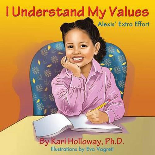 Cover image for I Understand My Values: Alexis' Extra Effort