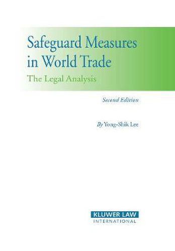 Cover image for Safeguard Measures in World Trade: The Legal Analysis